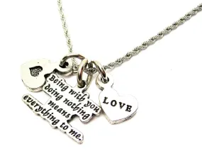 Being With You Doing Nothing Means Everything To Me Stainless Steel Rope Chain Necklace